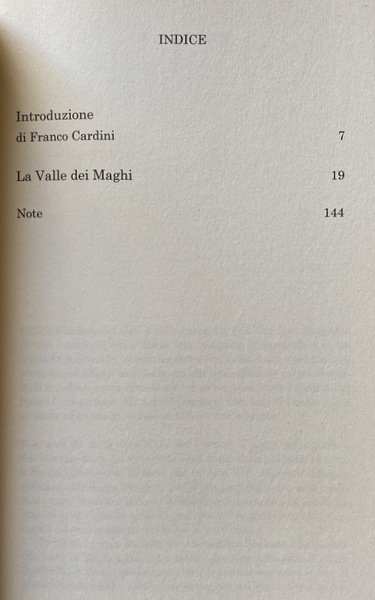 LA VALLE DEI MAGHI (INTRODUZIONE DI FRANCO CARDINI)