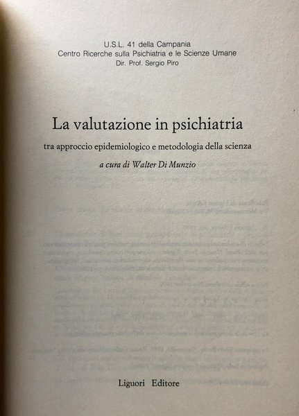 LA VALUTAZIONE IN PSICHIATRIA TRA APPROCCIO EPIDEMIOLOGICO E METODOLOGIA DELLA …