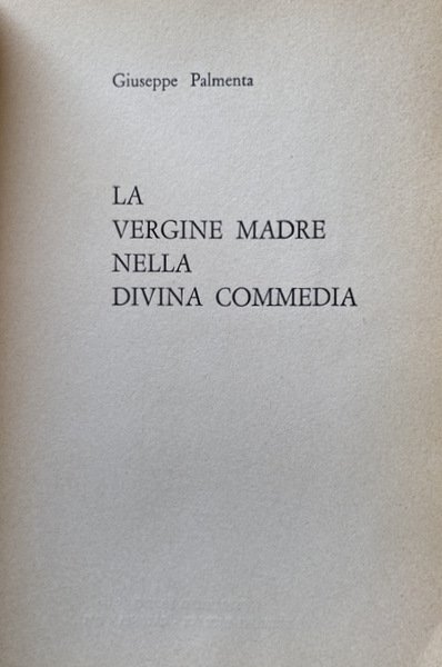 LA VERGINE MADRE NELLA DIVINA COMMEDIA
