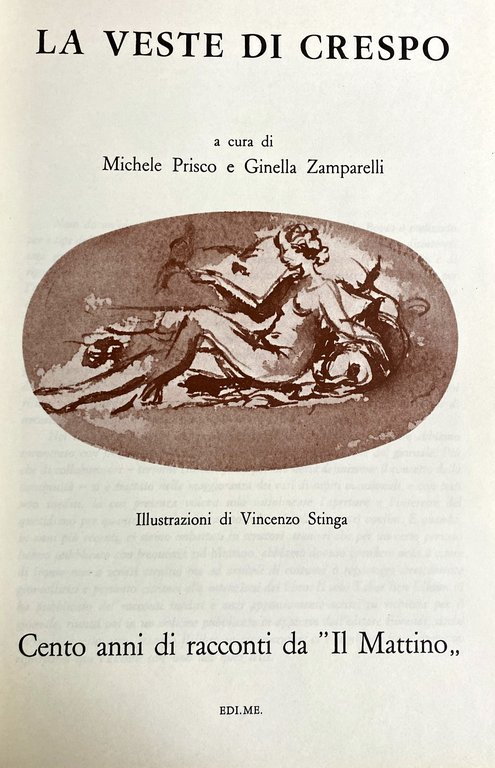 LA VESTE DI CRESPO. CENTO ANNI DI RACCONTI DA IL …