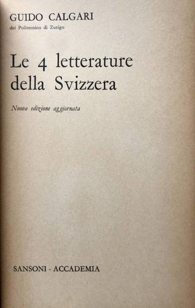 LE 4 QUATTRO LETTERATURE DELLA SVIZZERA