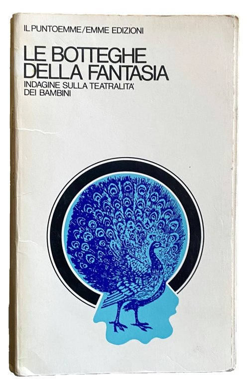 LE BOTTEGHE DELLA FANTASIA: INDAGINE SULLA TEATRALITÀ DEI RAGAZZI. Atti … | Immagine Gallery 2