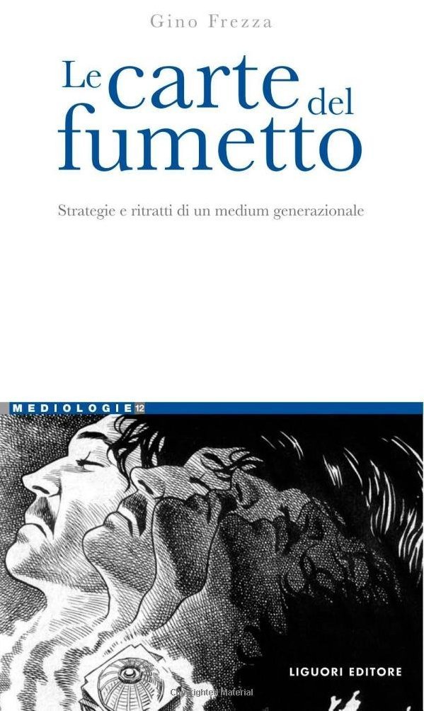 LE CARTE DEL FUMETTO. STRATEGIE E RITRATTI DI UN MEDIUM …