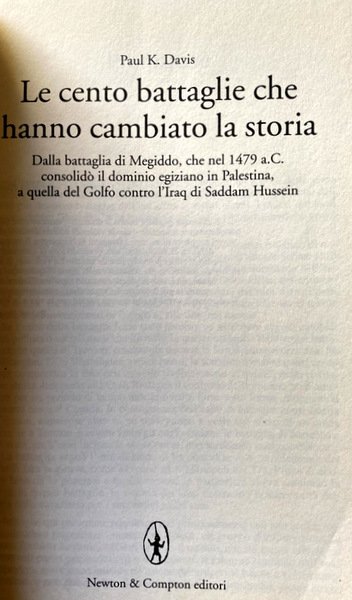 LE CENTO 100 BATTAGLIE CHE HANNO CAMBIATO LA STORIA
