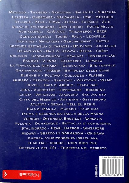 LE CENTO 100 BATTAGLIE CHE HANNO CAMBIATO LA STORIA