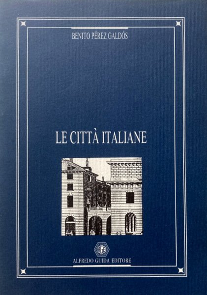 LE CITTÀ ITALIANE. A CURA DI VITO CARDONE