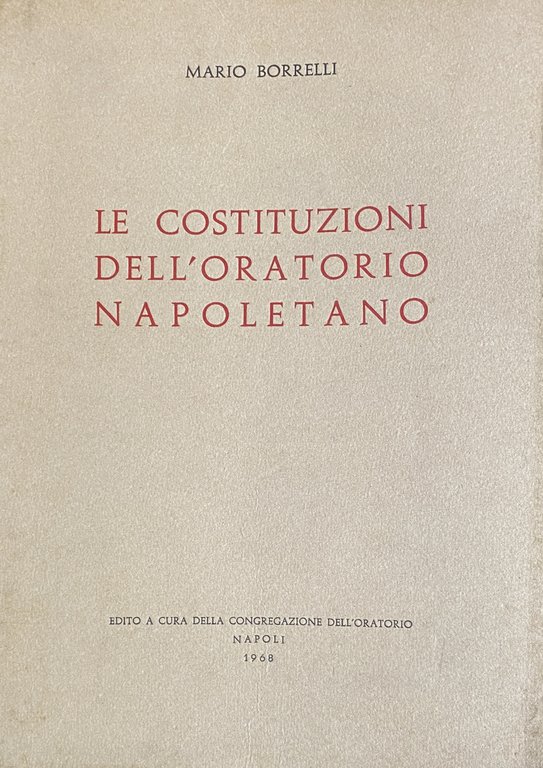 LE COSTITUZIONI DELL'ORATORIO NAPOLETANO