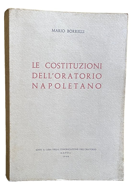 LE COSTITUZIONI DELL'ORATORIO NAPOLETANO