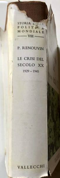 LE CRISI DEL SECOLO XX. 1929-1945