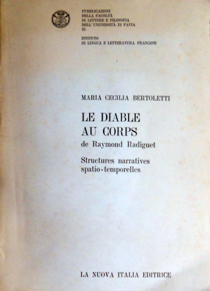LE DIABLE AU CORPS DE RAYMOND RADIGUET. STRUCTURES NARRATIVES SPATIO-TEMPORELLES