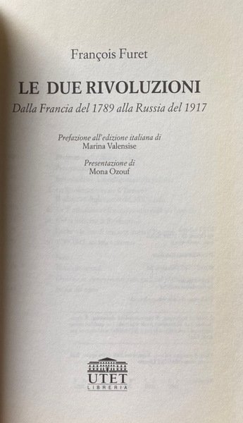 LE DUE RIVOLUZIONI. DALLA FRANCIA DEL 1789 ALLA RUSSIA DEL …