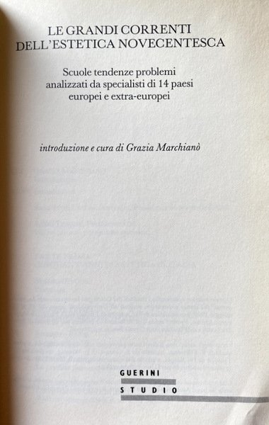 LE GRANDI CORRENTI DELL'ESTETICA NOVECENTESCA: SCUOLE, TENDENZE, PROBLEMI ANALIZZATI DA …