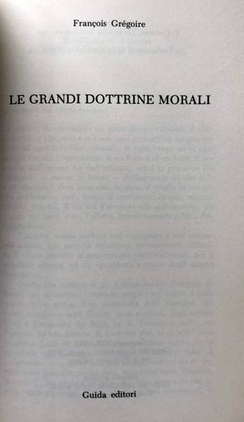 LE GRANDI DOTTRINE MORALI