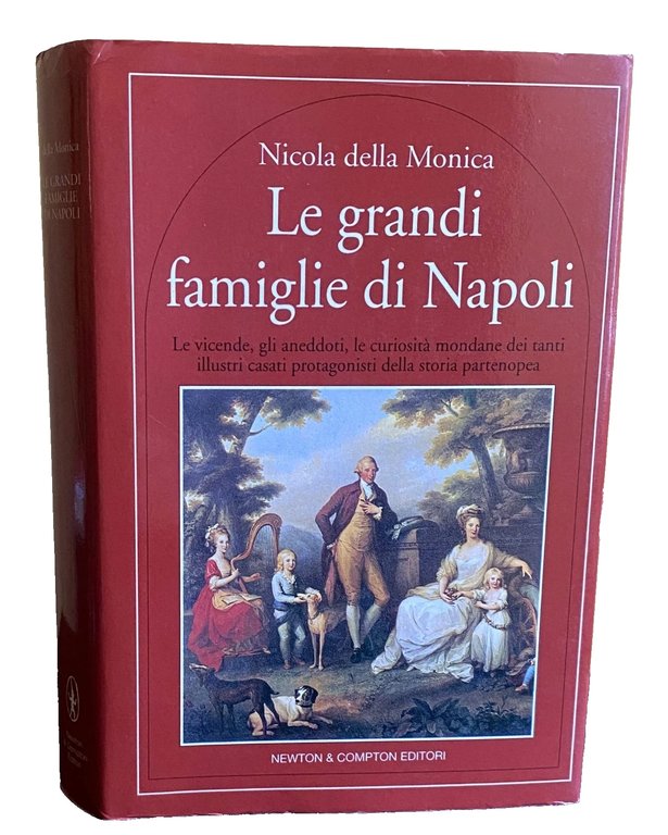 LE GRANDI FAMIGLIE DI NAPOLI. LE VICENDE, GLI ANEDDOTI, LE … | Immagine Gallery 1