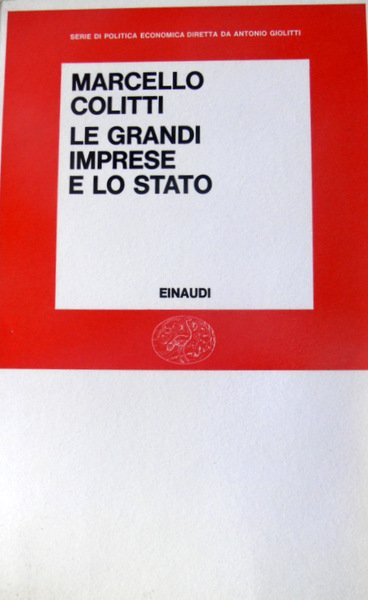 LE GRANDI IMPRESE E LO STATO