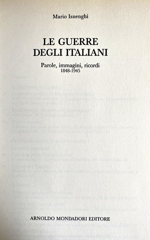 LE GUERRE DEGLI ITALIANI. PAROLE, IMMAGINI, RICORDI 1848-1945