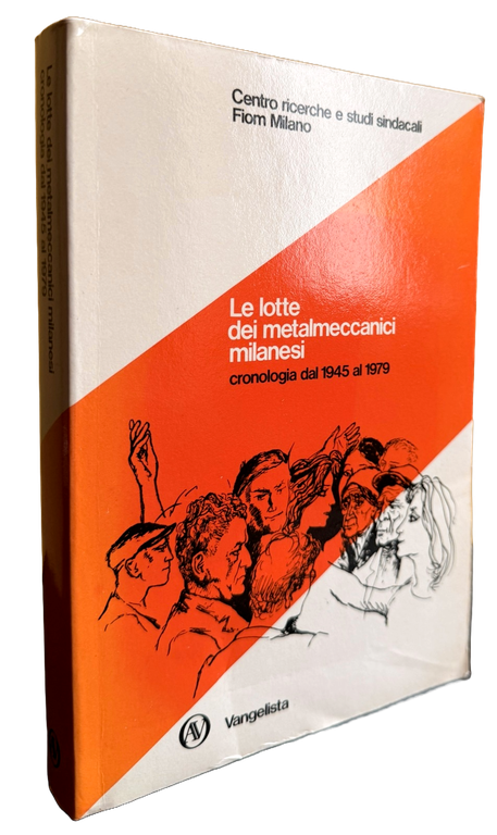 LE LOTTE DEI METALMECCANICI MILANESI. CRONOLOGIA DAL 1945 AL 1979 | Immagine Gallery 4