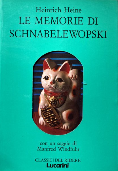LE MEMORIE DI SCHNABELEWOPSKI. CON UN SAGGIO DI MANFRED WINDFUHR