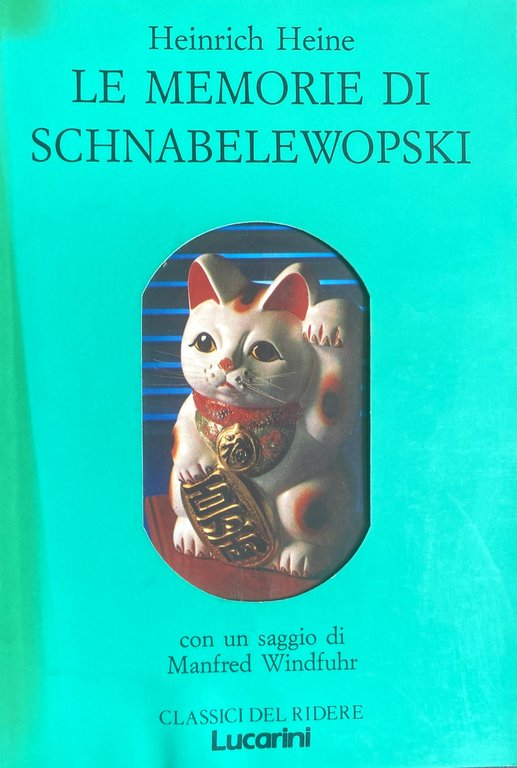 LE MEMORIE DI SCHNABELEWOPSKI. CON UN SAGGIO DI MANFRED WINDFUHR