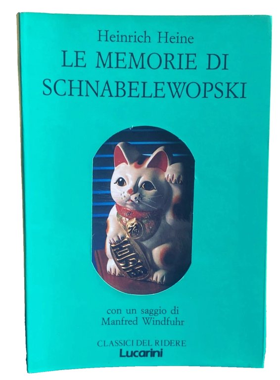 LE MEMORIE DI SCHNABELEWOPSKI. CON UN SAGGIO DI MANFRED WINDFUHR