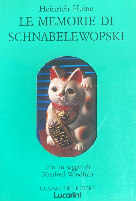 LE MEMORIE DI SCHNABELEWOPSKI. CON UN SAGGIO DI MANFRED WINDFUHR