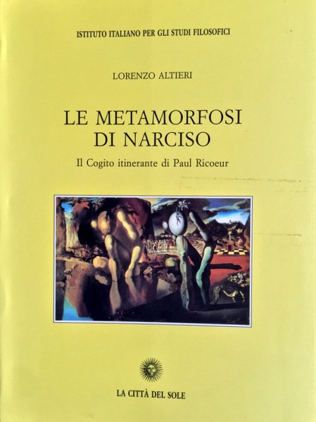 LE METAMORFOSI DI NARCISO. IL COGITO ITINERANTE DI PAUL RICOEUR