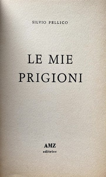 LE MIE PRIGIONI