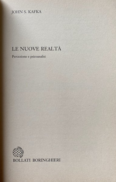 LE NUOVE REALTÀ. PERCEZIONE E PSICANALISI