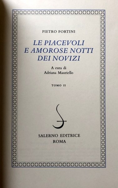 LE PIACEVOLI E AMOROSE NOTTI DEI NOVIZI. A CURA DI …