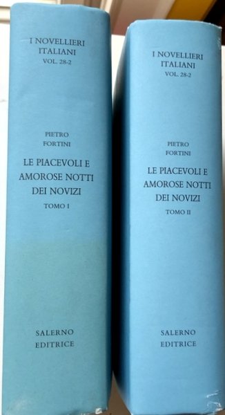 LE PIACEVOLI E AMOROSE NOTTI DEI NOVIZI. A CURA DI …