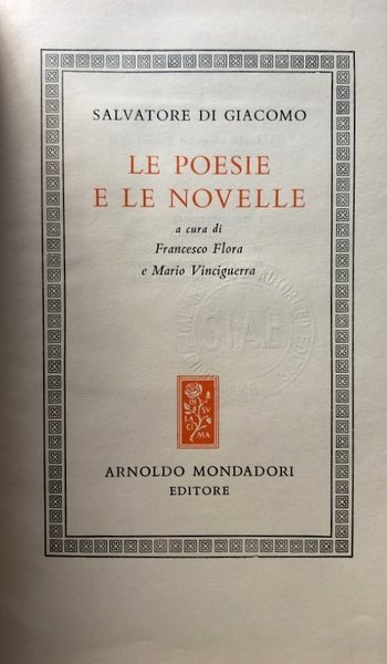 LE POESIE E LE NOVELLE. IL TEATRO E LE CRONACHE