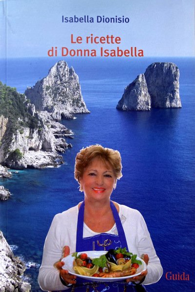 LE RICETTE DI DONNA ISABELLA