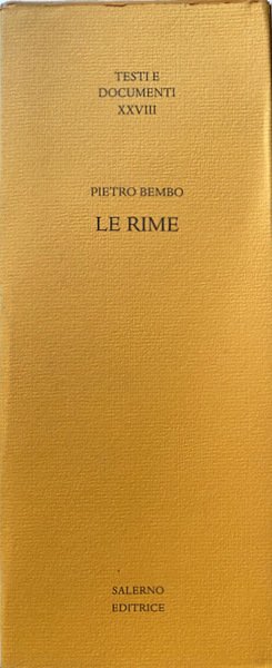 LE RIME. A CURA DI ANDREA DONNINI. TOMO I-TOMO II