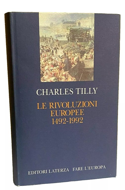 LE RIVOLUZIONI EUROPEE 1492-1992