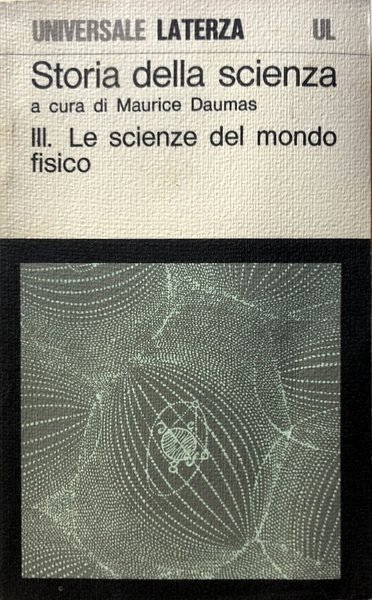 LE SCIENZE DEL MONDO FISICO. (STORIA DELLA SCIENZA VOLUME III …