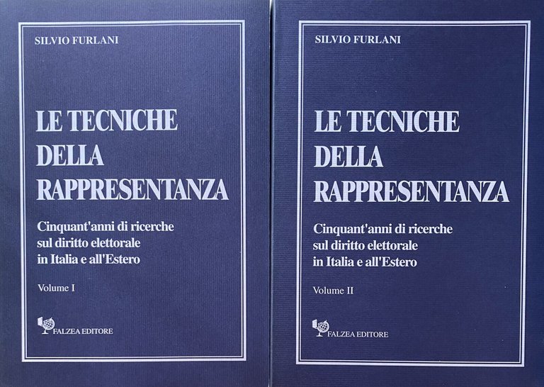 LE TECNICHE DELLA RAPPRESENTANZA. CINQUANT'ANNI DI RICERCHE SUL DIRITTO ELETTORALE …