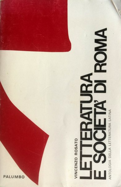 LETTERATURA E SOCIETÀ. ANTOLOGIA DELLA LETTERATURA LATINA. (VOLUME 3)
