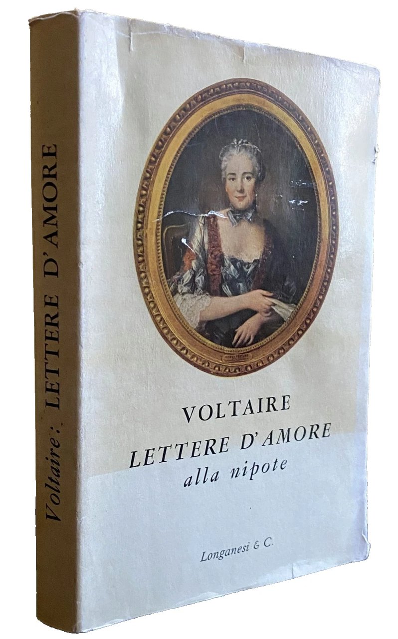 LETTERE D'AMORE DI VOLTAIRE ALLA NIPOTE.
