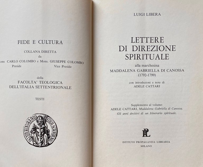 LETTERE DI DIREZIONE SPIRITUALE ALLA MARCHESINA MADDALENA GABRIELLA DI CANOSSA …
