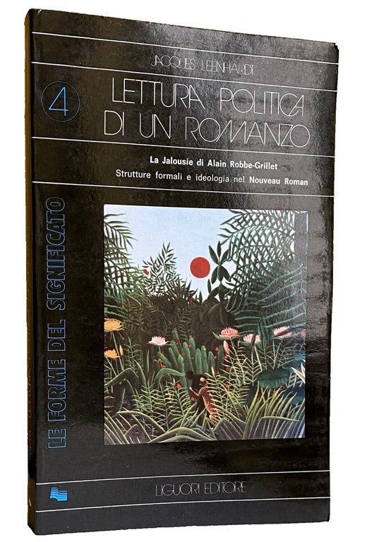 LETTURA POLITICA DI UN ROMANZO. LA «JALOUSIE» DI ALAIN ROBBE-GRILLET