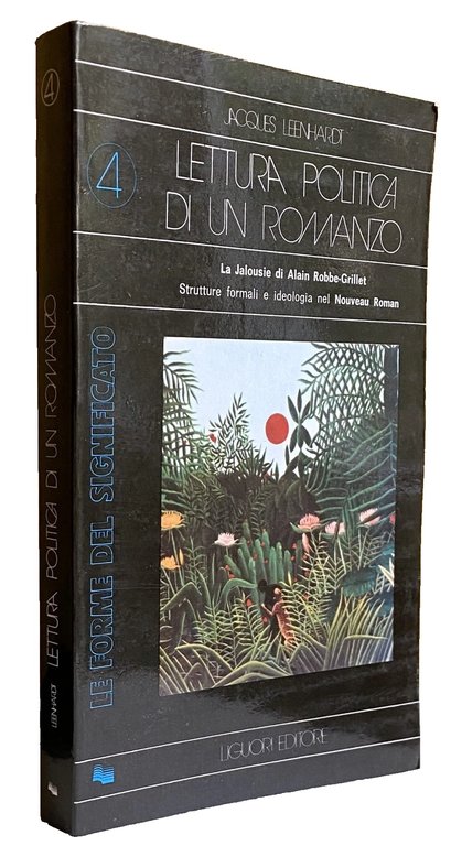 LETTURA POLITICA DI UN ROMANZO. LA «JALOUSIE» DI ALAIN ROBBE-GRILLET