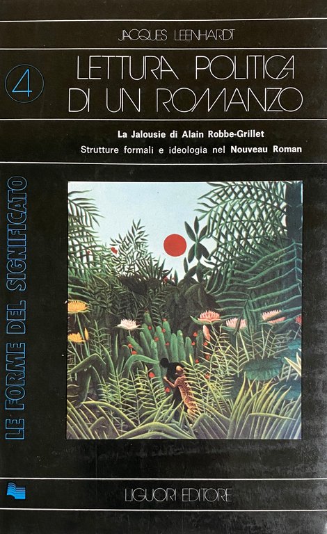LETTURA POLITICA DI UN ROMANZO. LA «JALOUSIE» DI ALAIN ROBBE-GRILLET