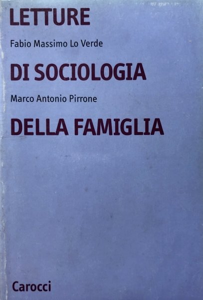 LETTURE DI SOCIOLOGIA DELLA FAMIGLIA