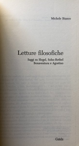 LETTURE FILOSOFICHE. SAGGI SU HEGEL, SOHN-RETHEL, BONAVENTURA E AGOSTINO