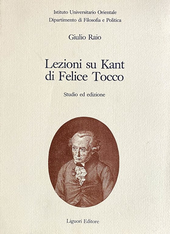 LEZIONI SU KANT DI FELICE TOCCO. STUDIO ED EDIZIONE