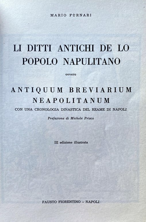 LI DITTI ANTICHI DE LO POPOLO NAPULITANO OVVERO ANTIQUUM BREVIARIUM …