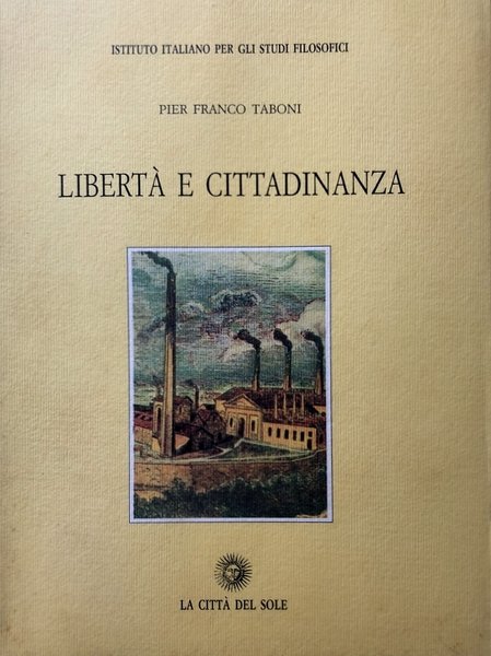 LIBERTÀ E CITTADINANZA. SAGGIO SU ERIC WEIL