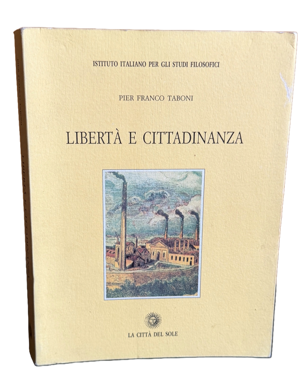 LIBERTÀ E CITTADINANZA. SAGGIO SU ERIC WEIL | Immagine Gallery 3