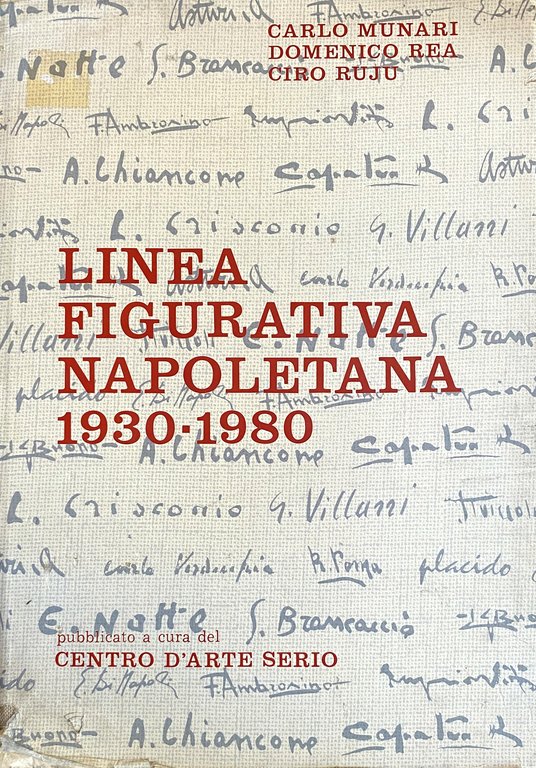 LINEA FIGURATIVA NAPOLETANA 1930-1980. (Eugenio Viti, Luigi Crisconio Gennaro Villani, …