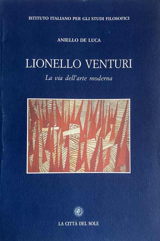 LIONELLO VENTURI. LA VIA DELL'ARTE MODERNA | Immagine Gallery 4